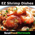 Soul Food easy shrimp and cajun Recipes