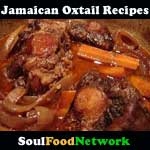 homestyle homemade carribean jamaican oxtail and cajun Recipes