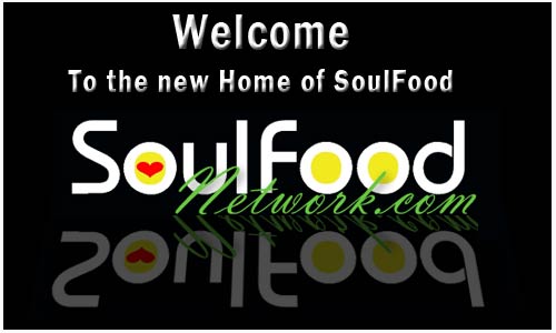 Soul Food Network it's time