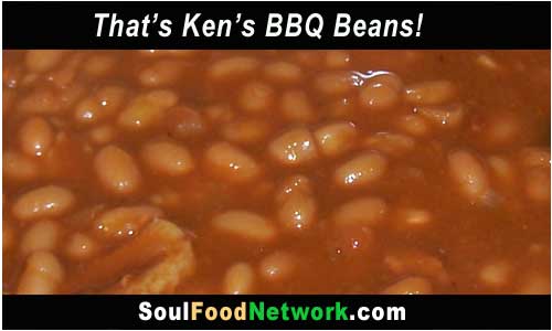 Soul Food Network has ken's BBQ Beans Recipe